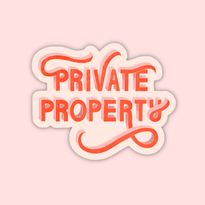 Private Property pink vinyl sticker