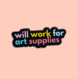 will work for art supplies pin