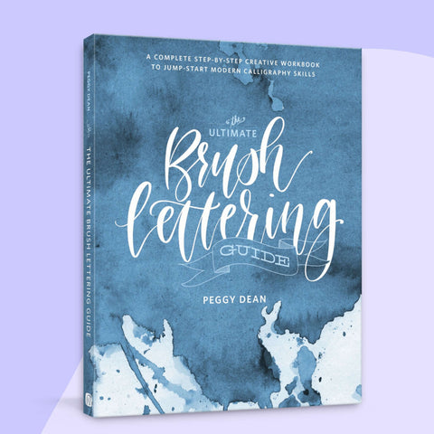 The Ultimate Brush Lettering Guide